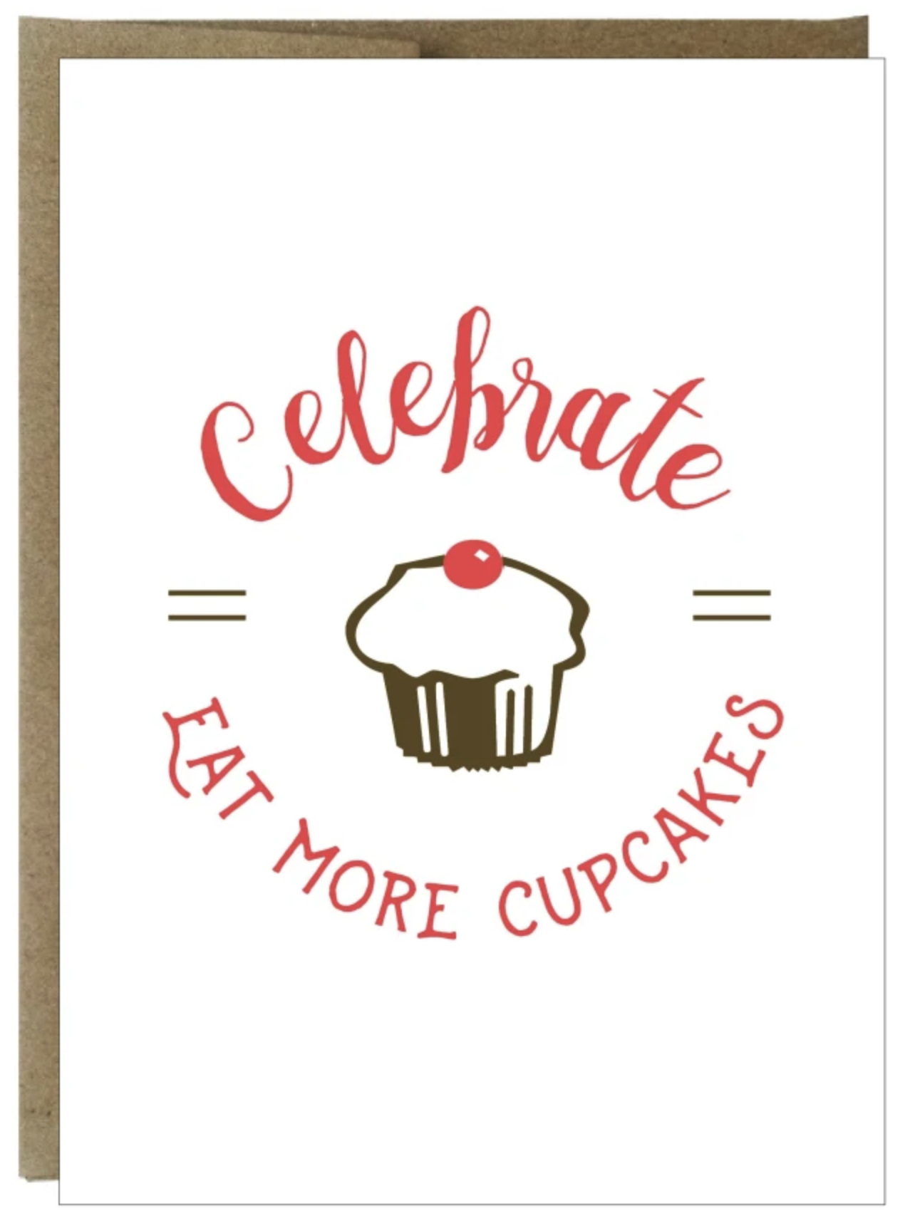 Celebrate Eat More Cupcakes